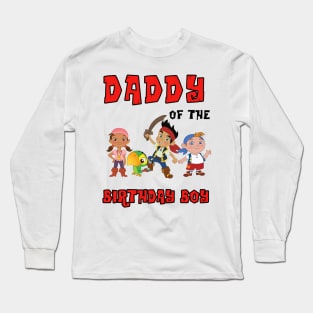 Daddy - Jake The Neverland Pirates Long Sleeve T-Shirt